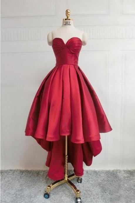 High Low Burgundy Prom Dress, A Line Sweetheart Satin Homecoming Dresses, Strapless High Low Satin Party Dresses